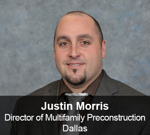 Justin Morris - Director of Preconstruction